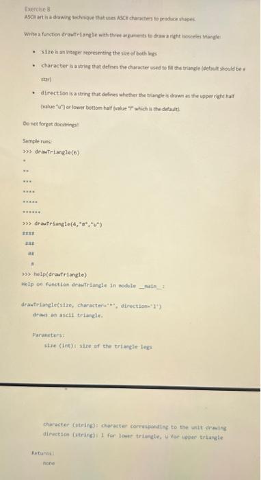 help python code Fxercise 8 Write a fustion drewtelarele with thre apmenti