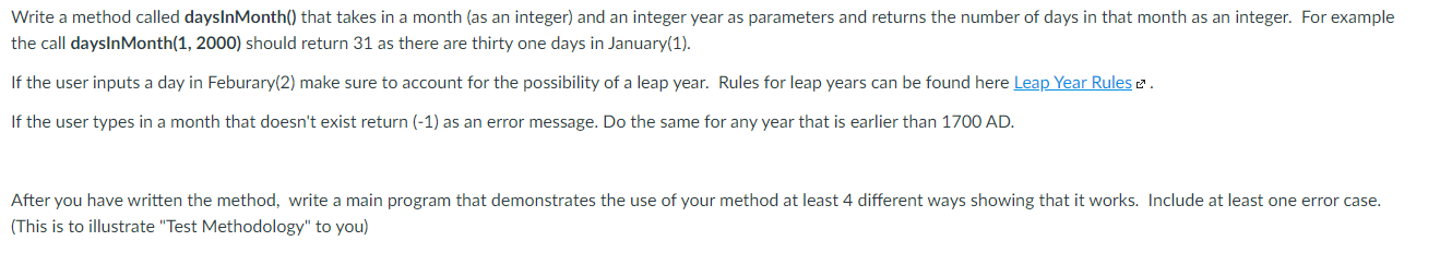 IN JAVA JGRASP Write a method called daysInMonth() that takes in a
