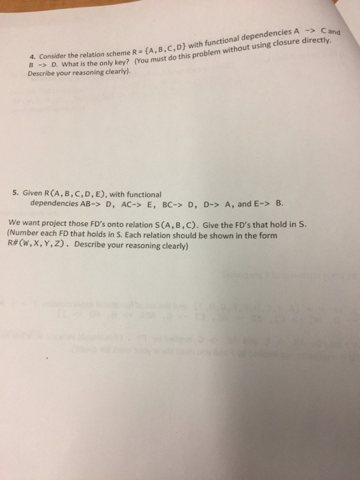  Database Management Consider the relation scheme R = {A, B, C,