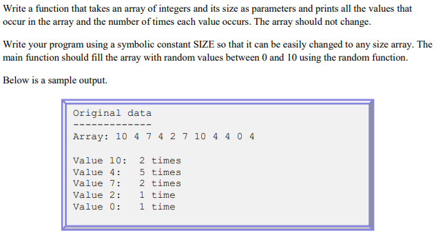 Write in C. Write a function that takes an array of integers