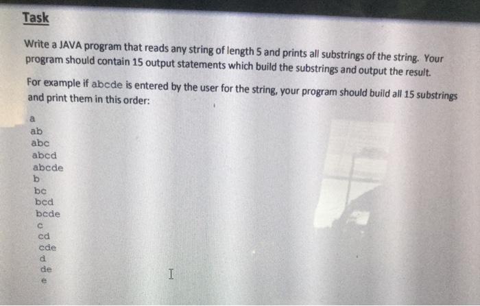  Task Write a JAVA program that reads any string of length