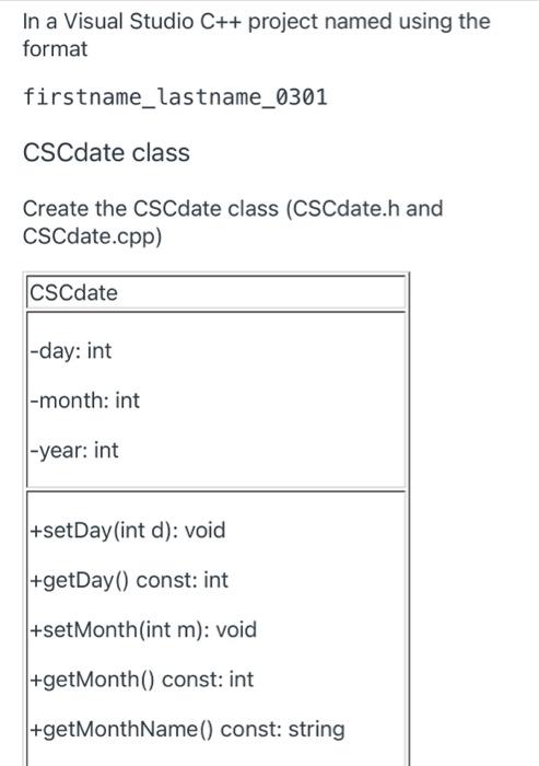  In a Visual Studio C++ project named using the format firstname_lastname_0301