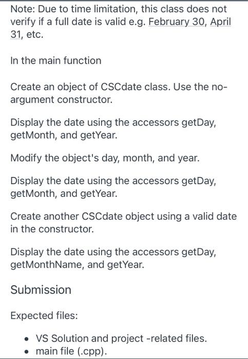 m): void +getMonth() const: int +getMonthName() const: string CSCdate -day: int -month: