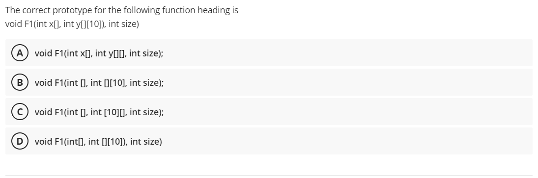  The correct prototype for the following function heading is void F1(int