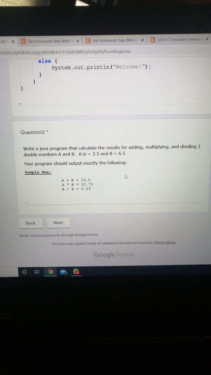 With C X C 320 XC Computer Science Shibb5A491fv9cUmgLtORY8BH:Y7111VbfOMKTz2hsYpDA/formResponse Part2 Question 1