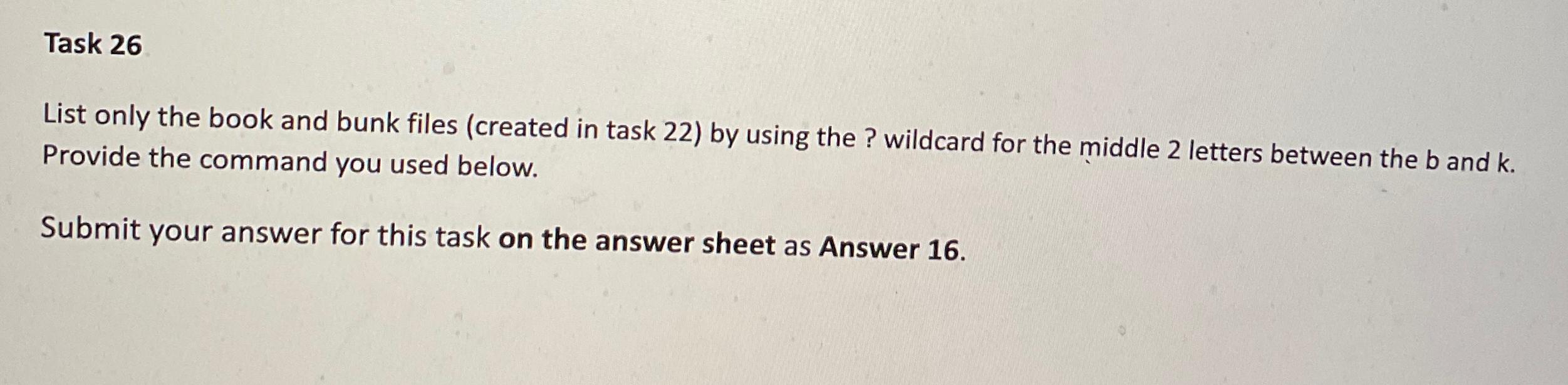  Task 26 List only the book and bunk files (created in