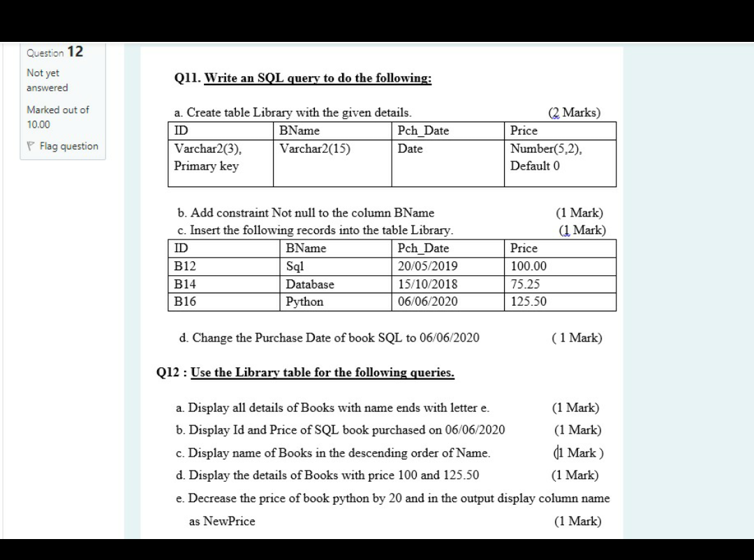  by using SQL workshop Question 12 Not yet answered Qll. Write