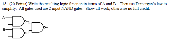  18. (20 Points) Write the resulting logic function in terms of