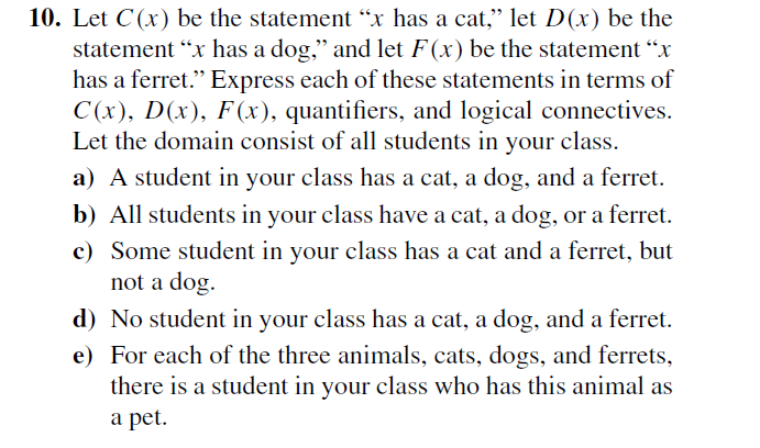 10. Let C(x) be the statement "x has a cat," let