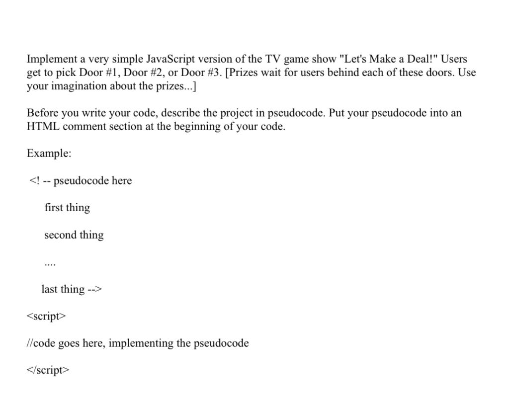 JAVASCRIPT Implement a very simple JavaScript version of the TV game show