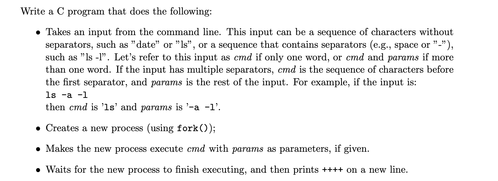  Write a C program that does the following: Takes an input