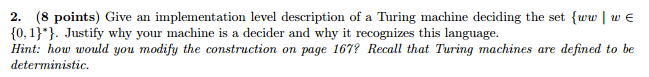  Give an implementation level description of a Turing machine deciding the