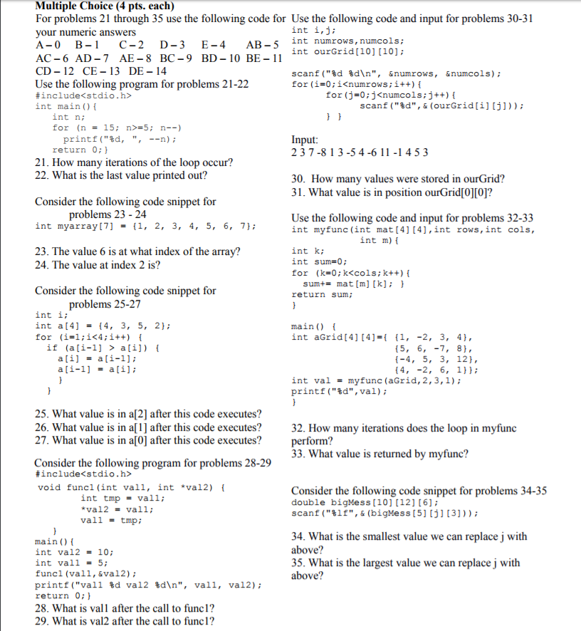  Multiple Choice (4 pts. each) For problems 21 through 35 use