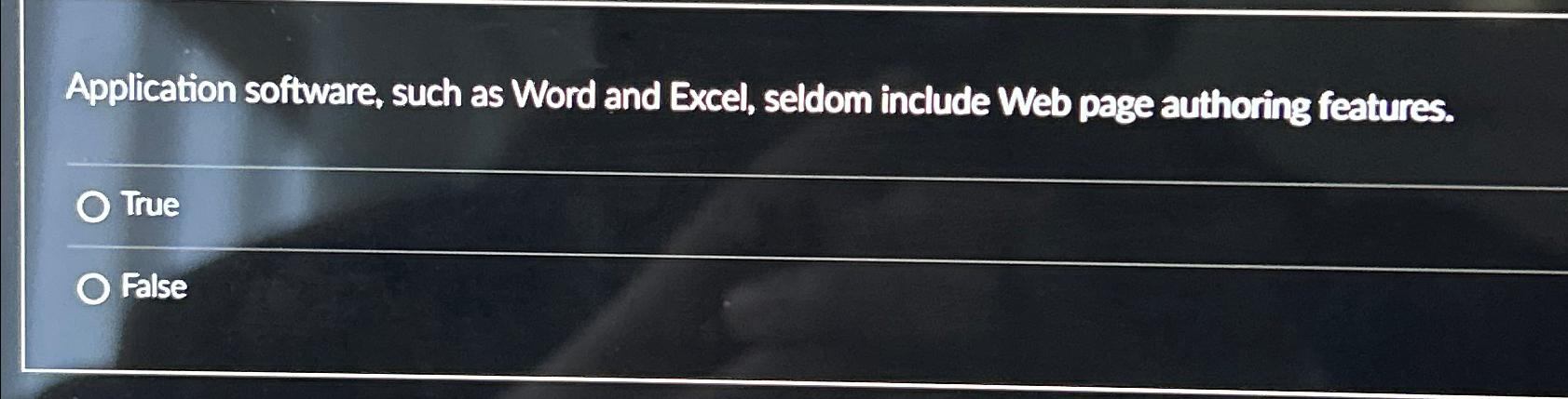  Application software, such as Word and Excel, seldom include Web page
