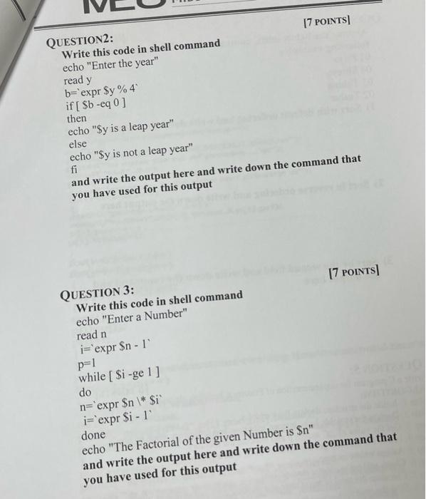  QUESTION2: 17 POINTS Write this code in shell command echo "Enter