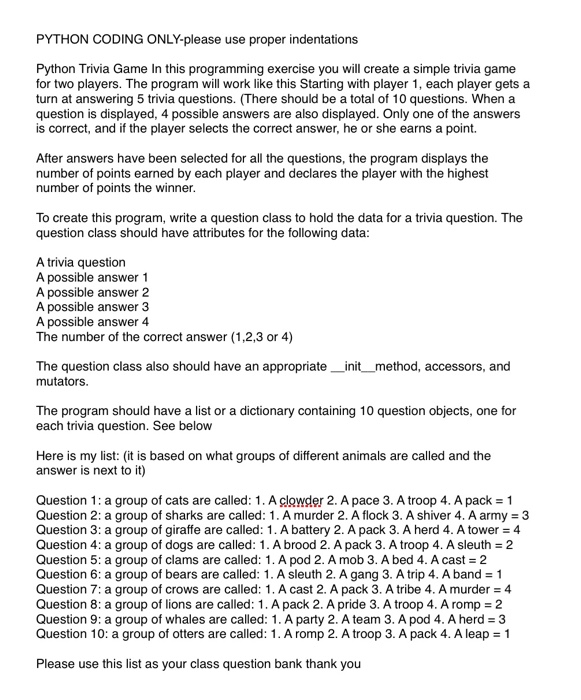  Python Trivia Game In this programming exercise you will create a