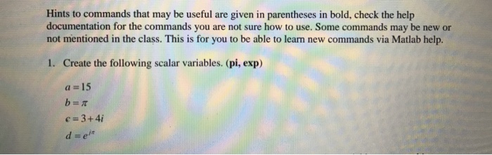  Answer in matlab please Hints to commands that may be useful