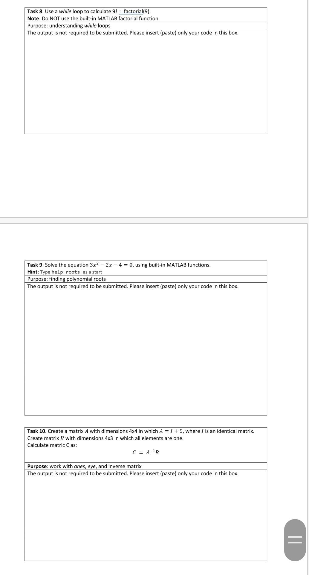 using matlab Task 8. Use a while loop to calculate 9!
