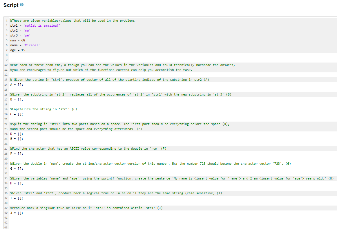following directions. For each part, store your answer in the variable that