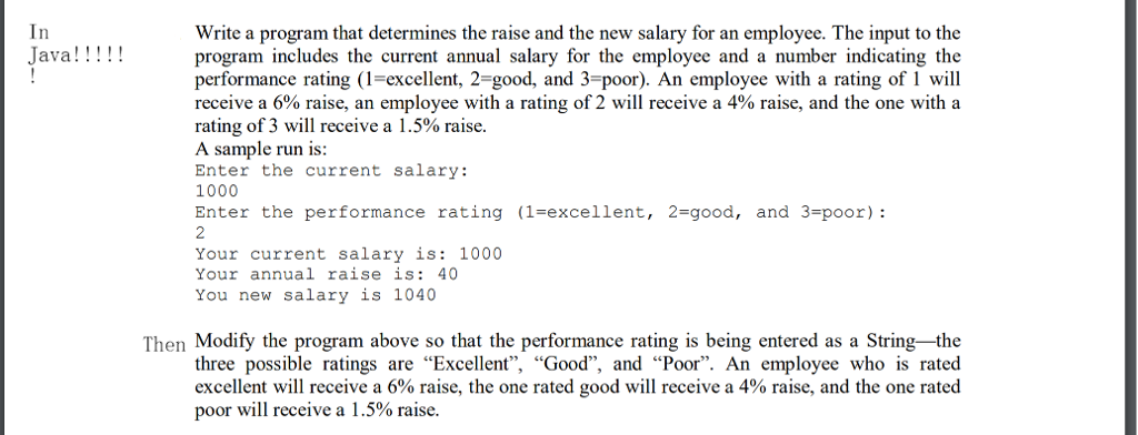  In Write a program that determines the raise and the new