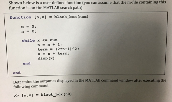  Shown below is a user defined function (you can assume that