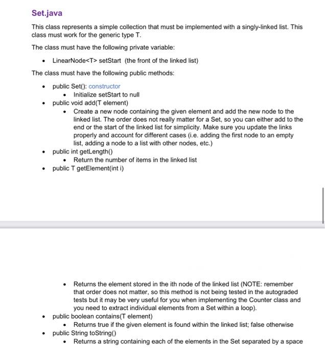  Set.java This class represents a simple collection that must be implemented