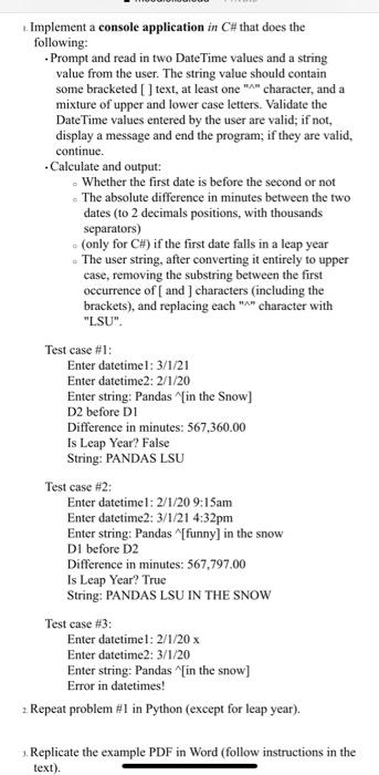1 and 2 only Implement a console application in C# that does