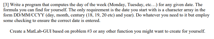 MATLAB problem, please show code and comments explaining. Thank you. [3] Write