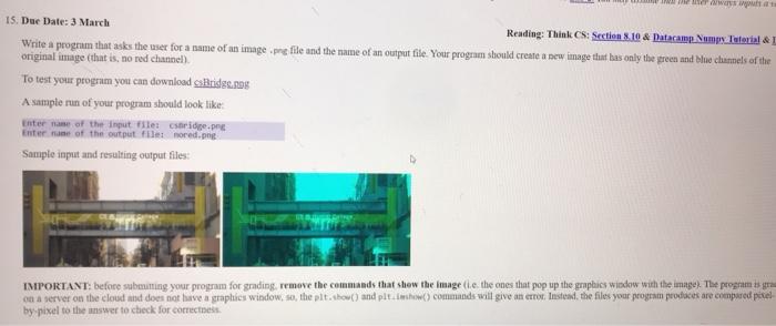 import numpy as np | colored=input("Enter name of the input file: ')