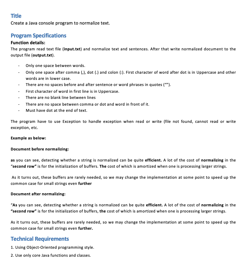  Title Create a Java console program to normalize text. Program Specifications