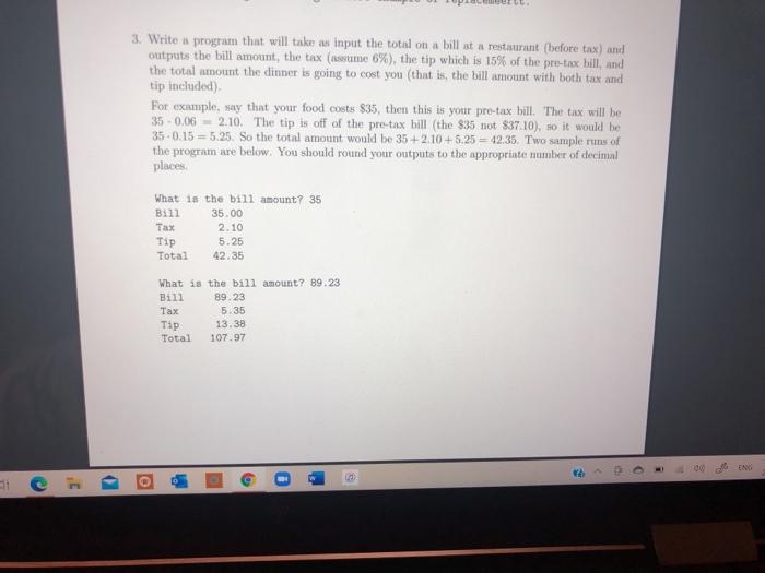  wer 3. Write a program that will take as input the