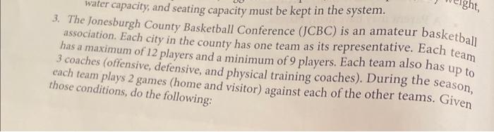 (1,4) (0.4) (1,1} water capacity, and seating capacity must be kept in