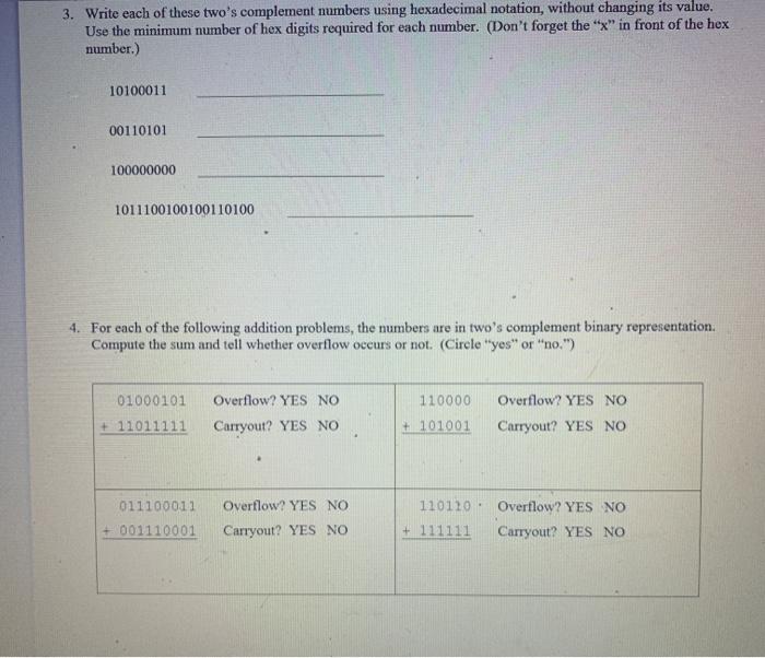 please show work 3. Write each of these two's complement numbers using