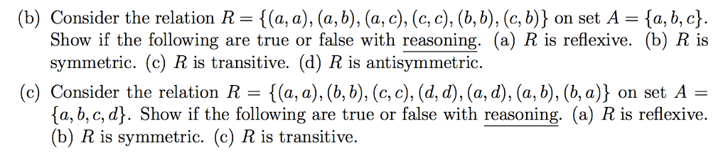  (b) Consider the relation R = {(a, a), (a, b), (a,