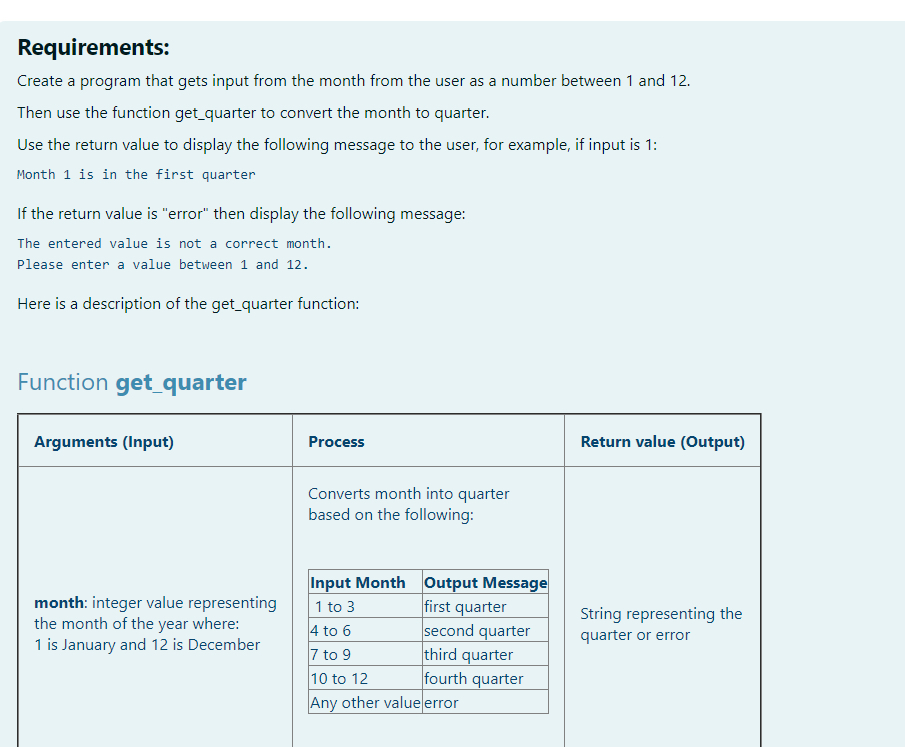  Requirements: Create a program that gets input from the month from