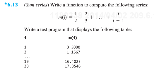 PLEASE USE PYTHON 3 Write a function to compute the following series: