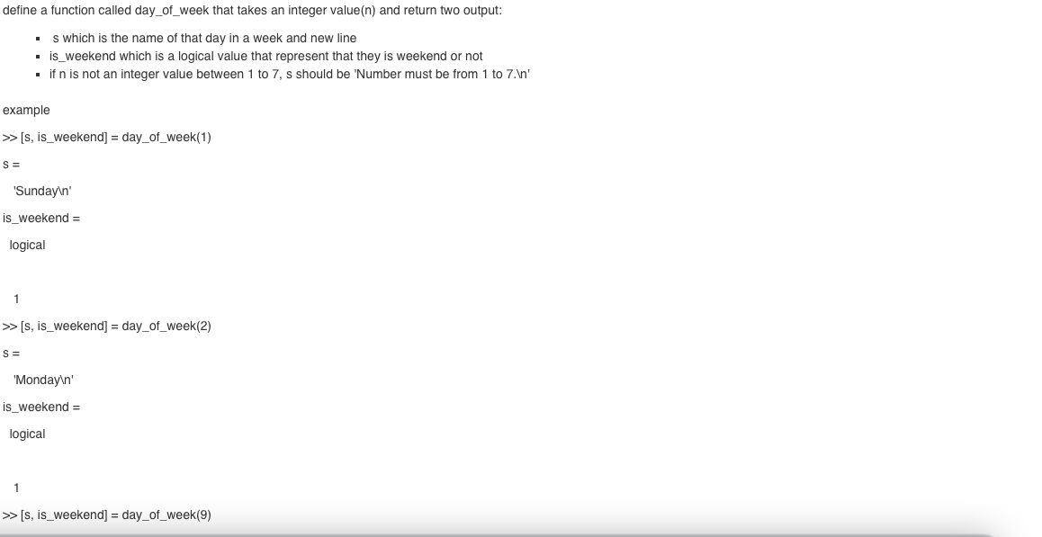  define a function called day_of_week that takes an integer value(n) and