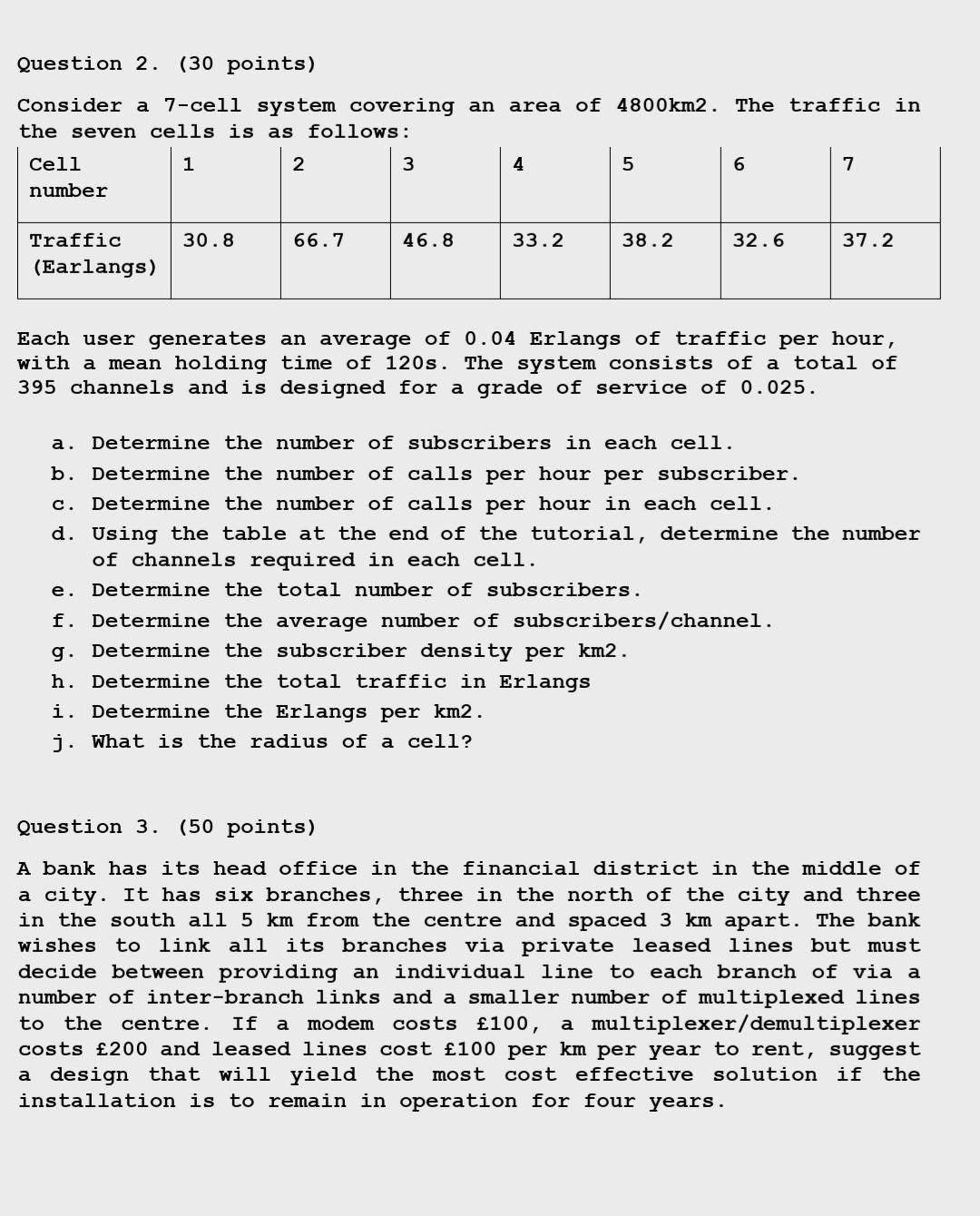  Question 2. (30 points) Consider a 7-cell system covering an area