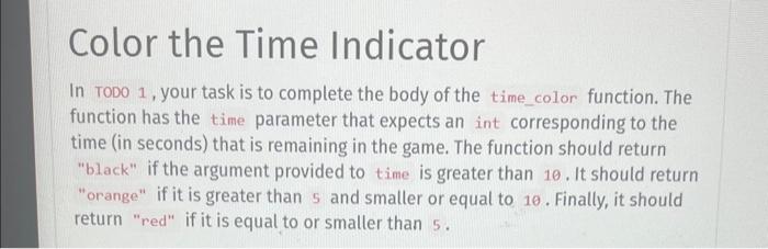 python Color the Time Indicator In TODO 1 , your task is