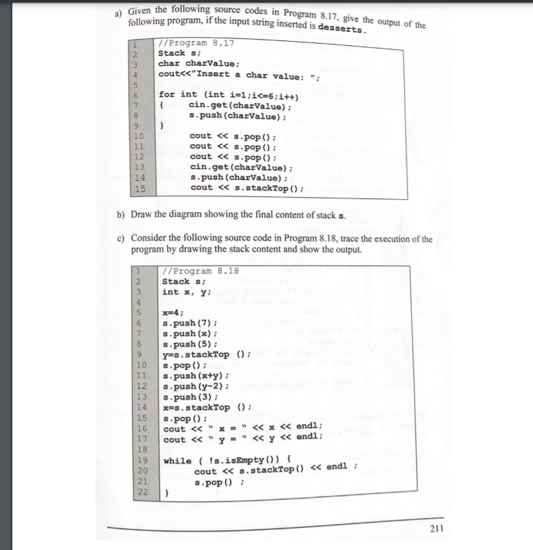 Data Structure following program, if the input string inserted is desserts.