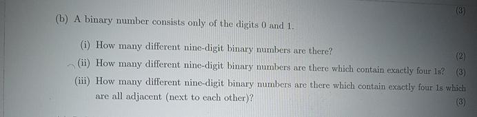  (b) A binary number consists only of the digits 0 and