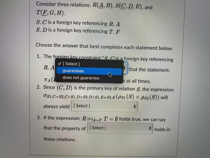 a foreign key referencing R. A S. D is a foreign key
