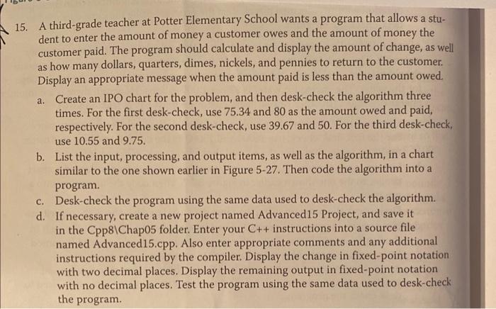 what about d) c++ program? 15. A third-grade teacher at Potter Elementary