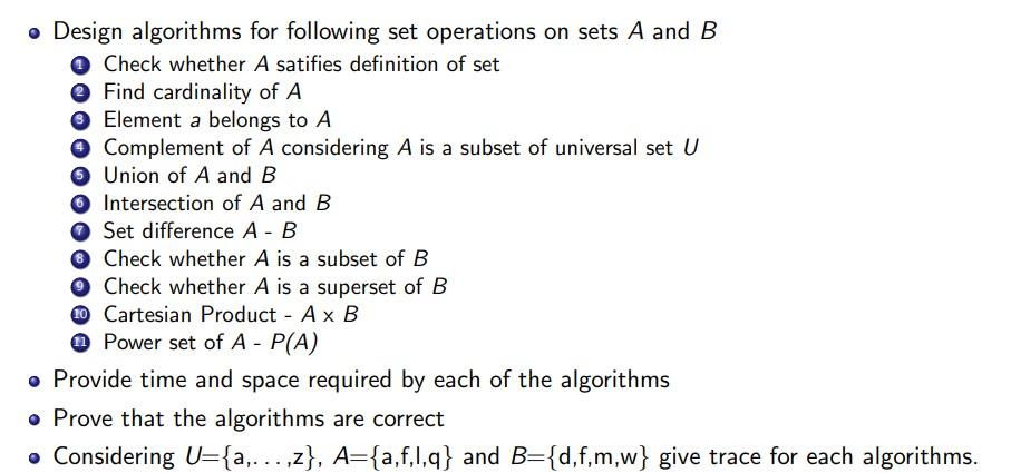  Write a C++ program and algorithms for above mentioned all set