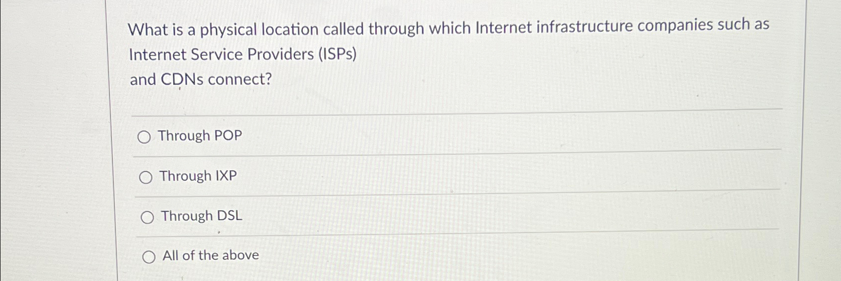  What is a physical location called through which Internet infrastructure companies