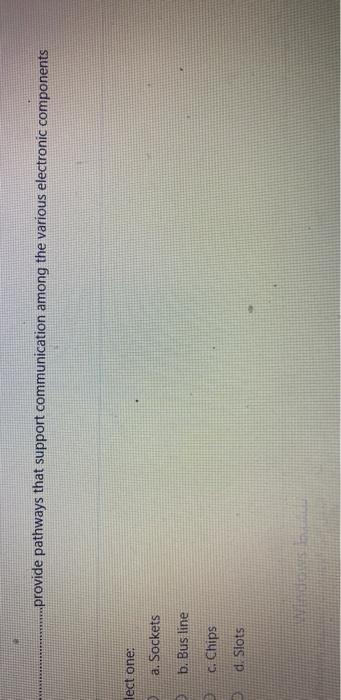 A and B o d. None of above Secondary storage is a