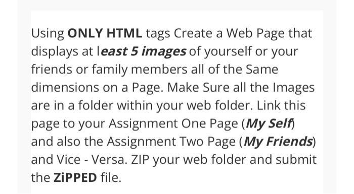  Using ONLY HTML tags Create a Web Page that displays at