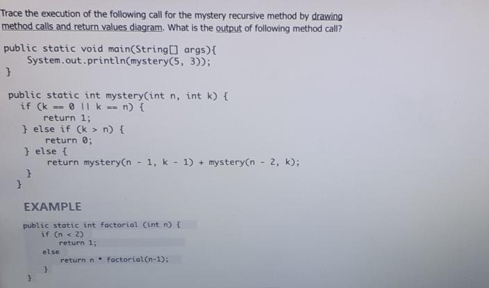 in java Trace the execution of the following call for the