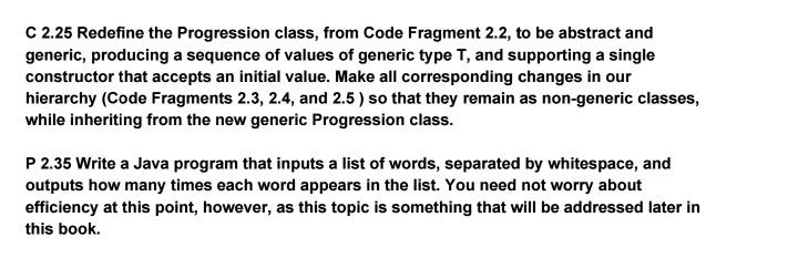  C 2.25 Redefine the Progression class, from Code Fragment 2.2, to