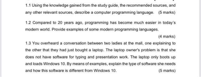 hi please help 1.1 Using the knowledge gained from the study guide,